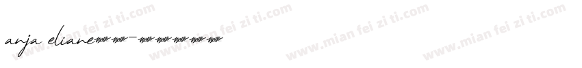 anja eliane字体字体转换